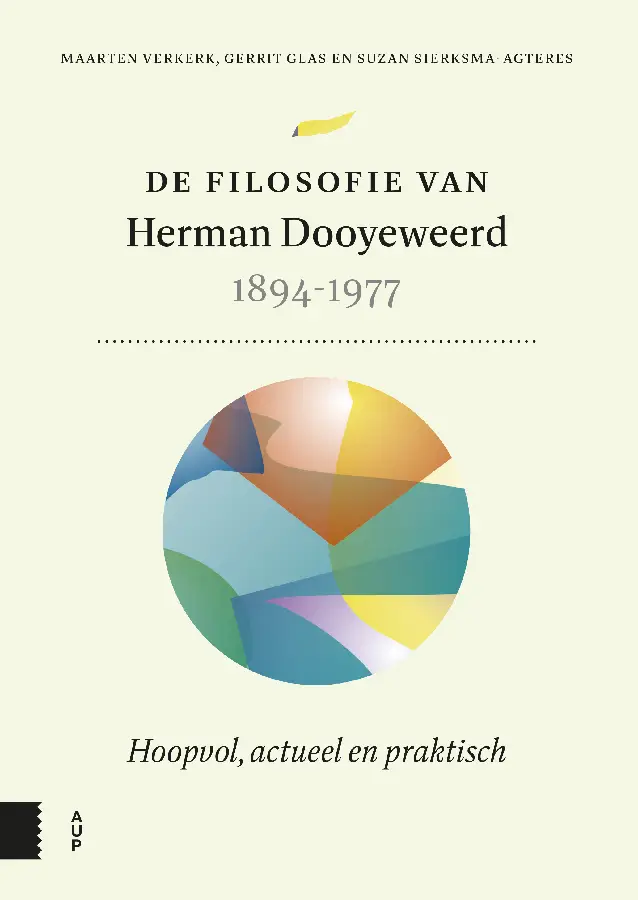 De filosofie van Herman Dooyeweerd, 1894-1977