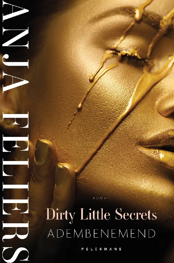 Dirty Little Secrets: Adembenemend