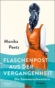 Die Sommerschwestern - Flaschenpost aus der Vergangenheit