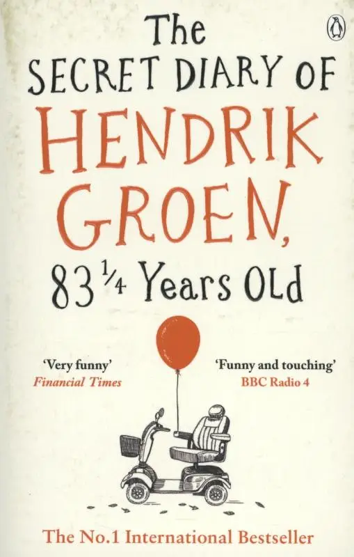The Secret Diary of Hendrik Groen, 83¼ Years Old