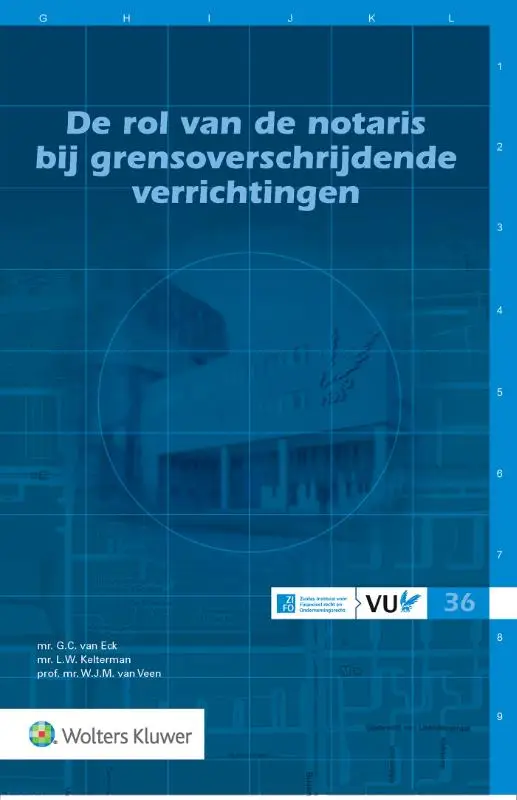 De rol van de notaris bij grensoverschrijdende verrichtingen