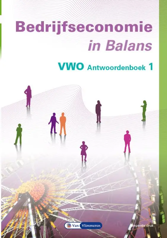 vwo / Bedrijfseconomie in Balans / antwoordenboek 1