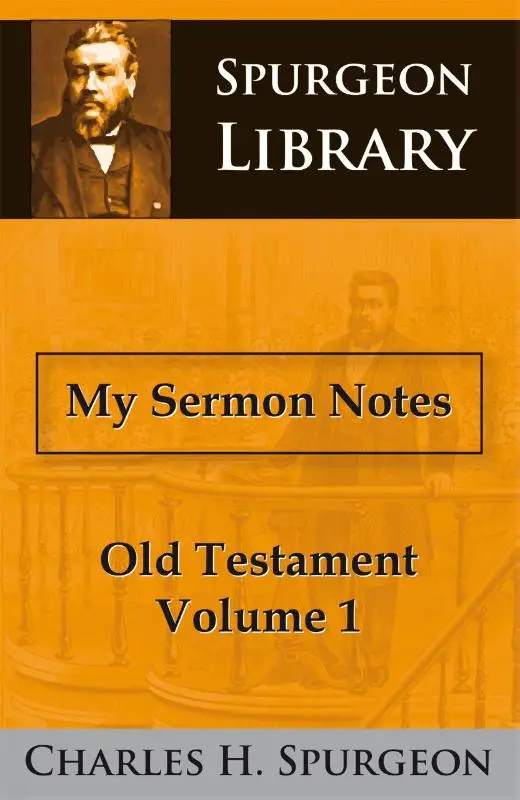 My Sermon Notes Old Testament / 1