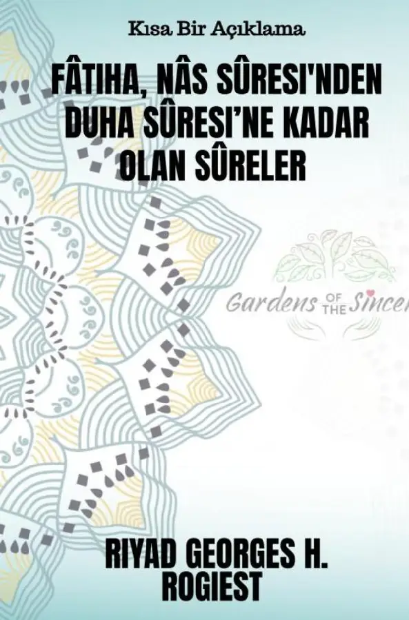 Fâtiha, Nâs Sûresi'nden Duha Sûresi'ne kadar olan sûreler