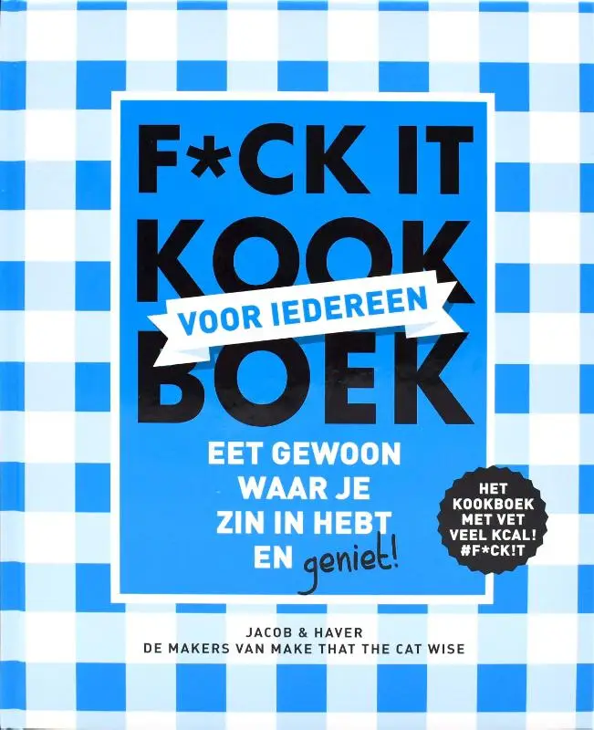 F*ck it kookboek voor iedereen