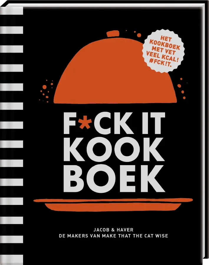 F*ck it kookboek