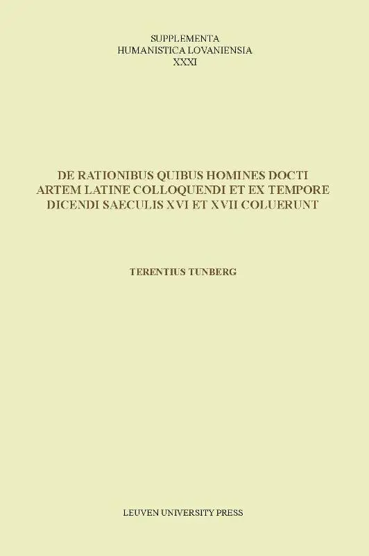 De rationibus quibus homines docti artem Latine colloquendi et ex tempore dicendi saeculis XVI et XVII coluerunt