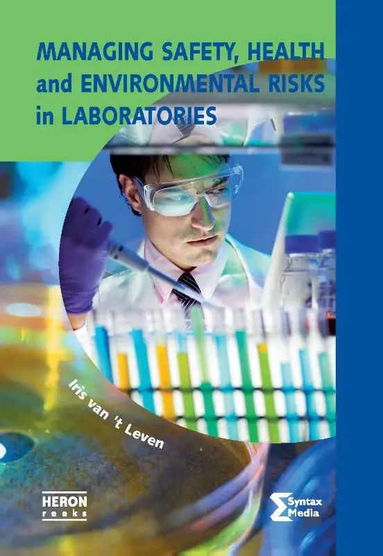 Managing safety, health and environmental risks in laboratories