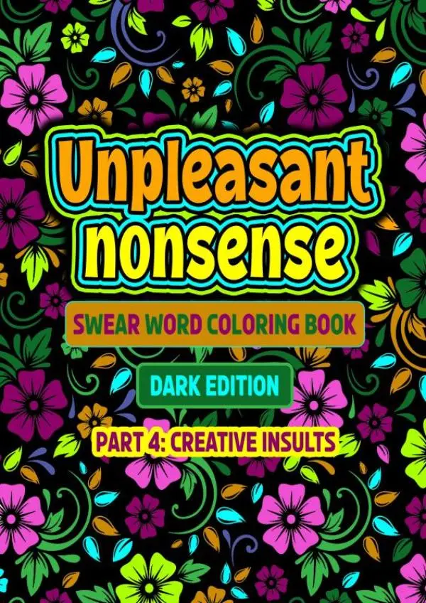Unpleasant nonsense: creative insults