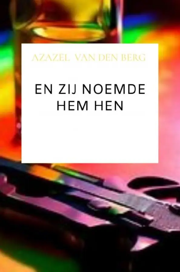 En zij noemde hem hen