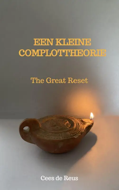 EEN KLEINE COMPLOTTHEORIE