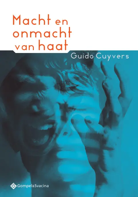 Macht en onmacht van haat