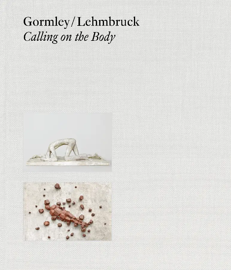 Gormley / Lehmbruck (Bilingual editon)