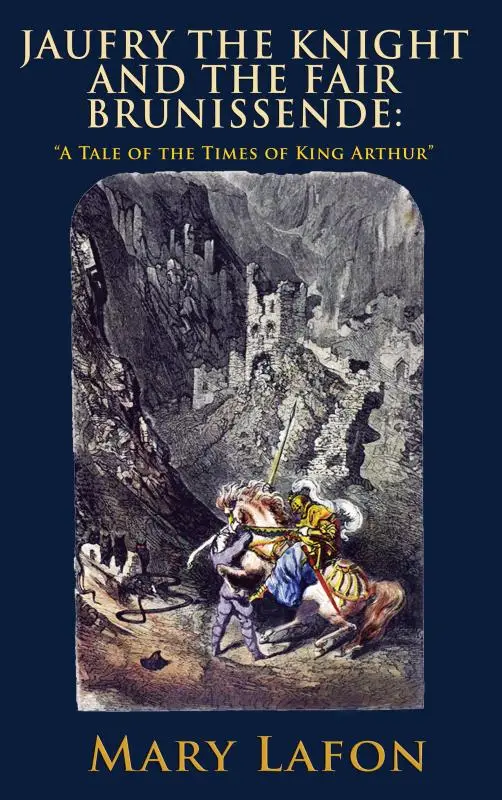 Jaufry the Knight and the Fair Brunissende