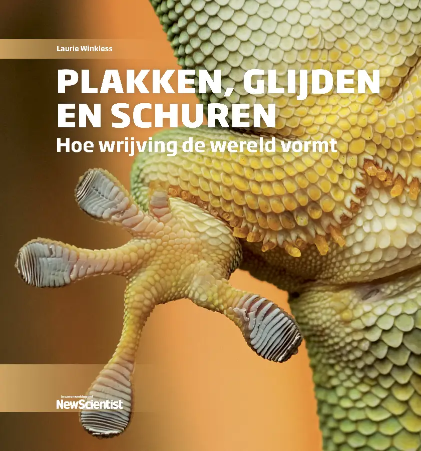 Plakken, glijden en schuren