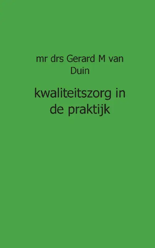 Kwaliteitszorg in de praktijk