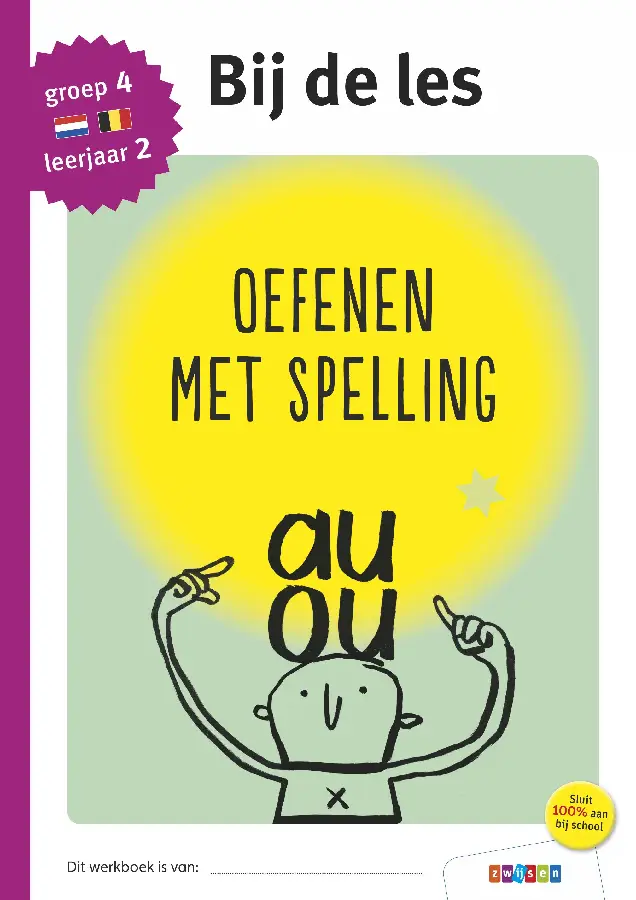 Oefenen met spelling / groep 4 - leerjaar 2
