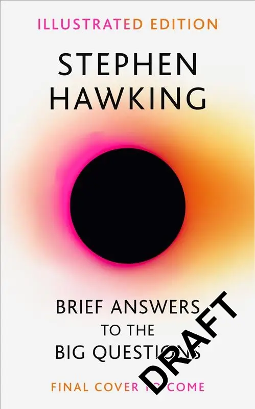 Brief Answers to the Big Questions (Illustrated Edition)
