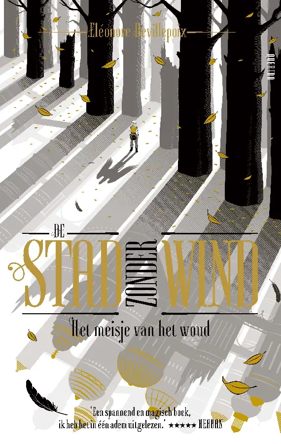 De stad zonder wind. Het meisje van het woud