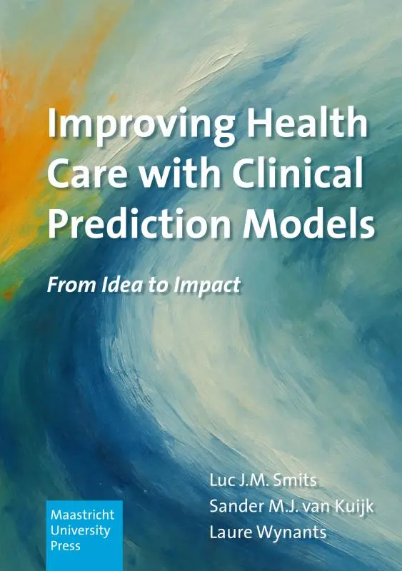 Improving Health Care with Clinical Prediction Models
