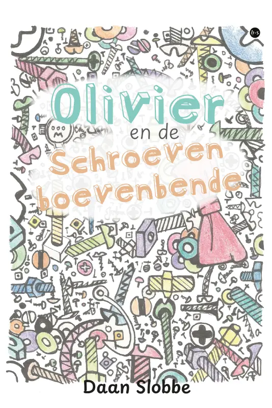 Olivier en de Schroevenboevenbende