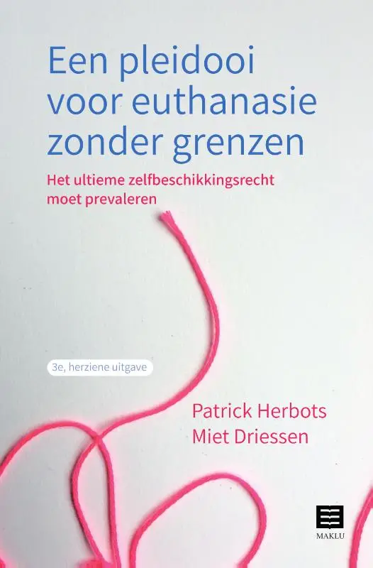 Een pleidooi voor euthanasie zonder grenzen