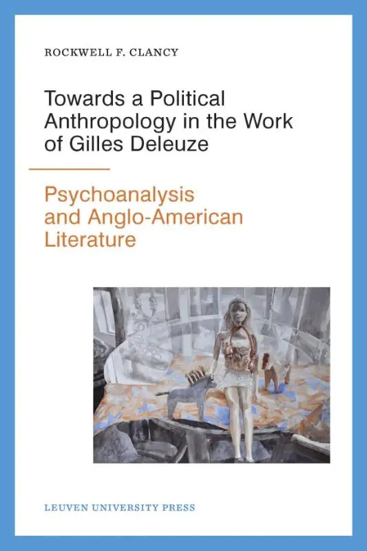 Towards a political anthropology in the work of gilles deleuze
