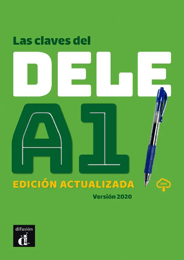 Las claves del nuevo DELE A1 - Edición actualizada / A1