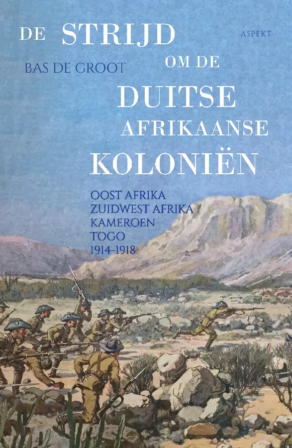 De strijd om de Duitse Afrikaanse Koloniën