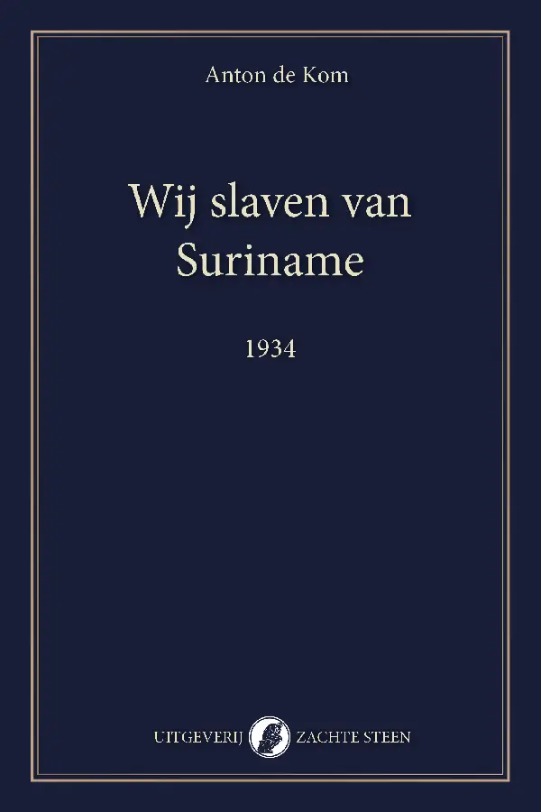 Wij slaven van Suriname