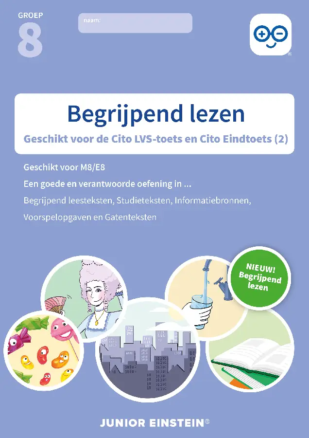Begrijpend lezen Oefenboek / Deel 2 groep 8 M8/E8 Geschikt voor de LVS-toets 3.0 (M8) en de Cito Eindtoets (E8)