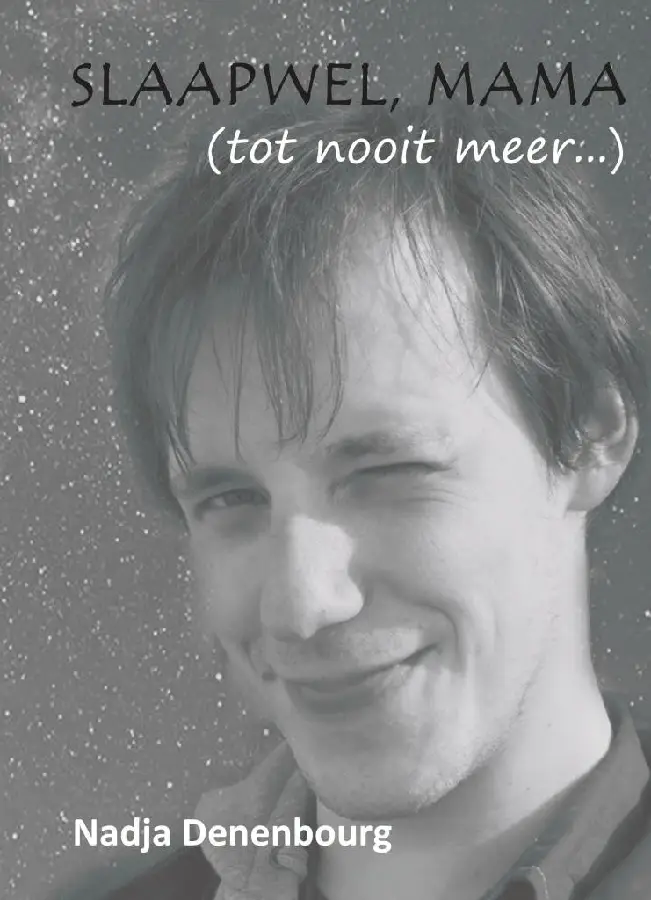 Slaapwel, mama (tot nooit meer...)