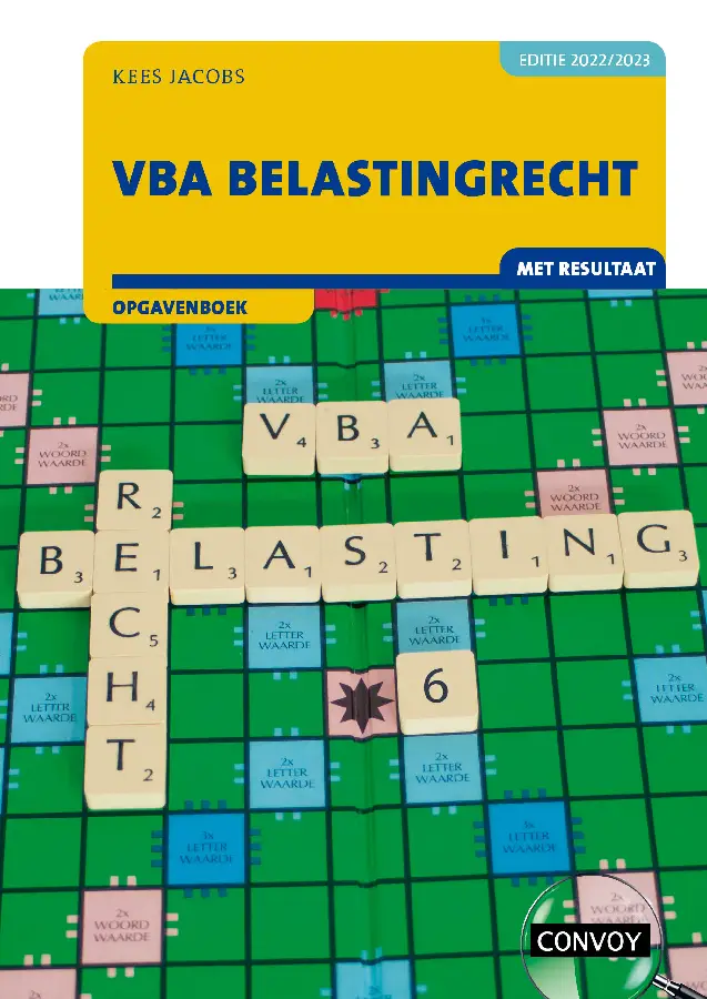 VBA Belastingrecht met resultaat Opgavenboek 2022-2023