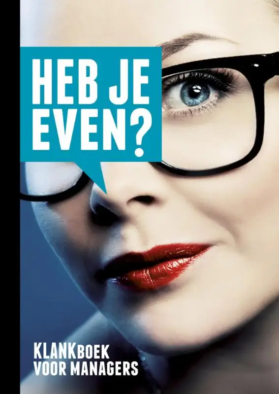 Heb je even?