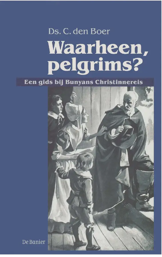 Waarheen, pelgrims?