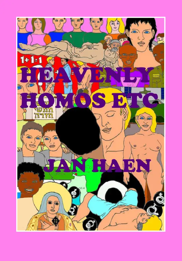 Heavenly homos etc