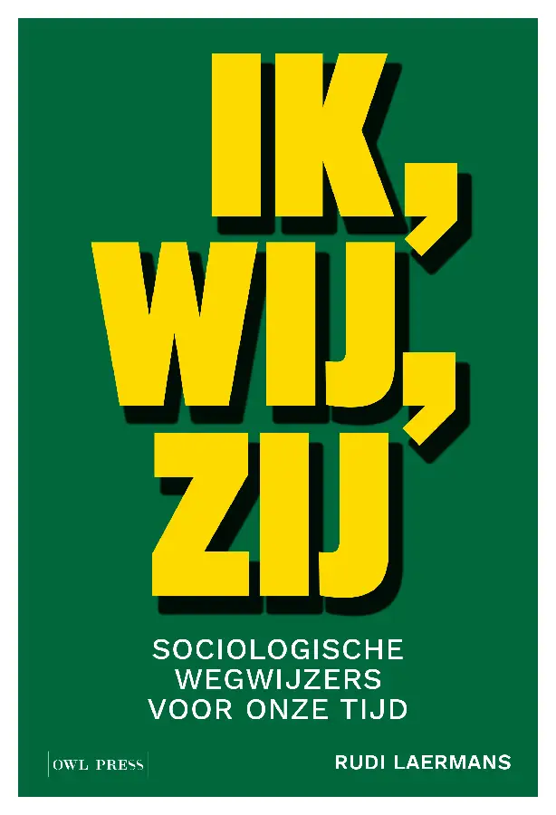Ik, wij, zij