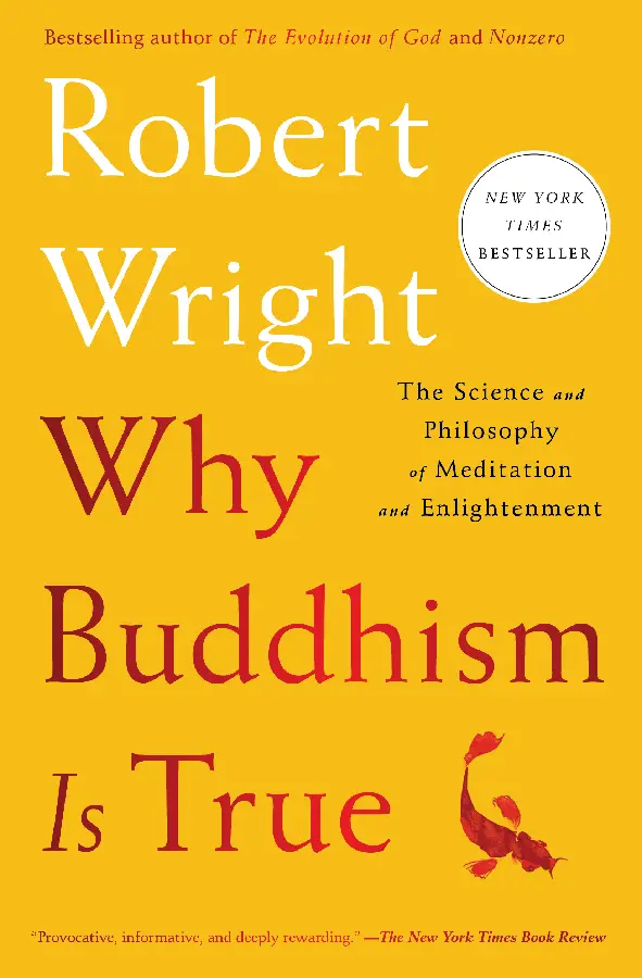 Why Buddhism is True