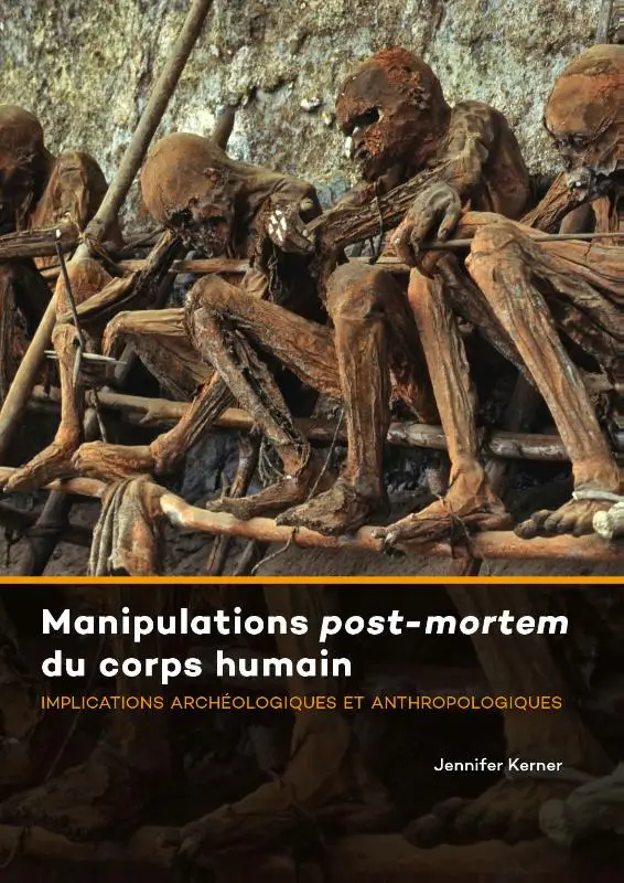 Manipulations post-mortem du corps humain