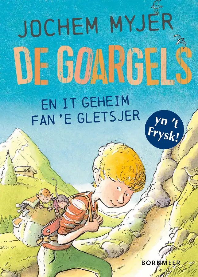 De Goargels en it geheim fan 'e gletsjer