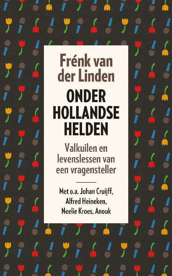 Onder Hollandse helden