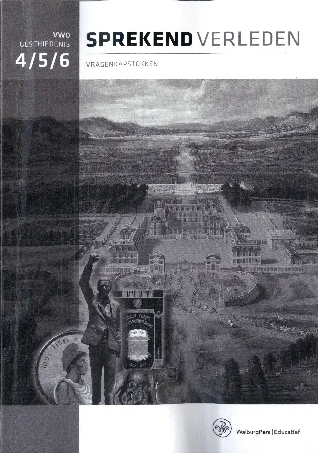 vwo geschiedenis 4/5/6 / Sprekend verleden / Vragenkapstokken