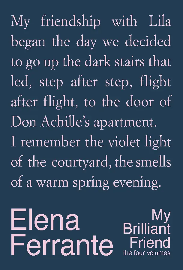 My Brilliant Friend: The Four Volumes