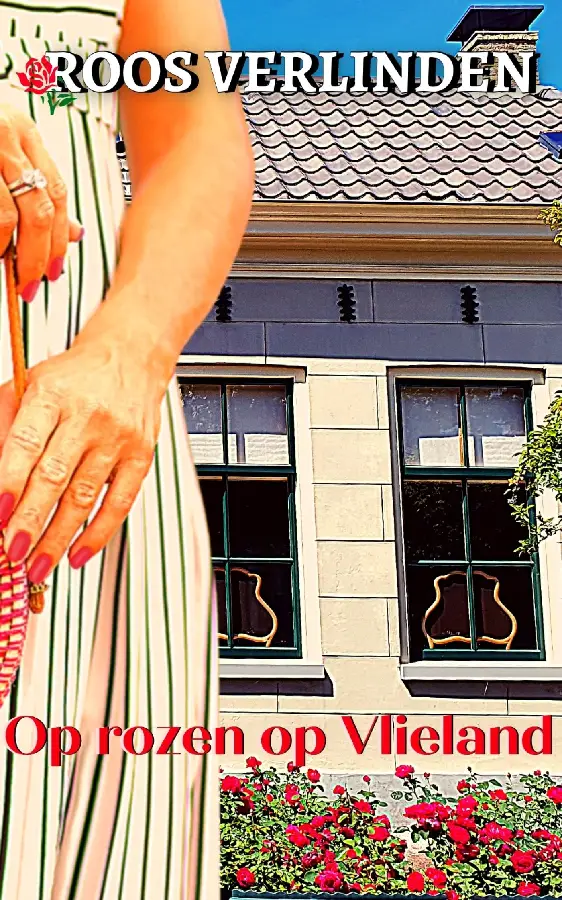 Op rozen op Vlieland
