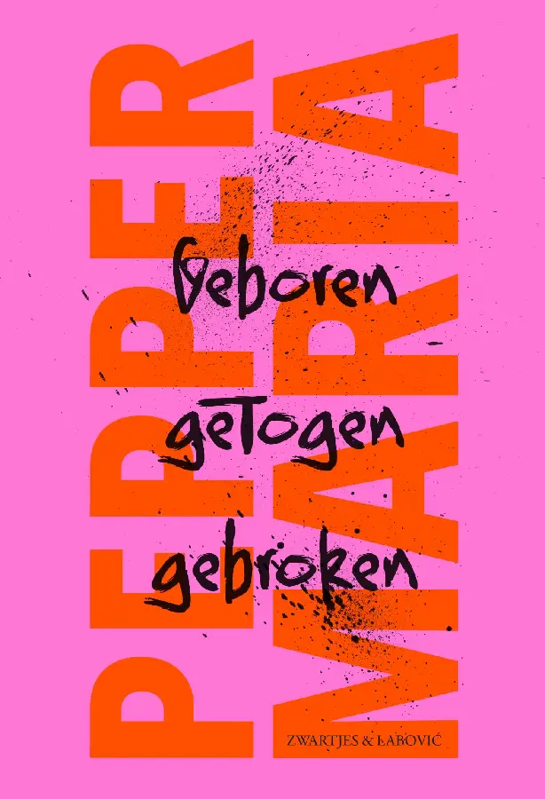 Geboren, getogen, gebroken