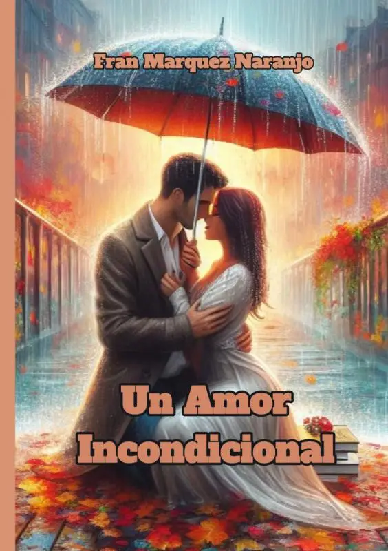 UN AMOR INCONDICIONAL