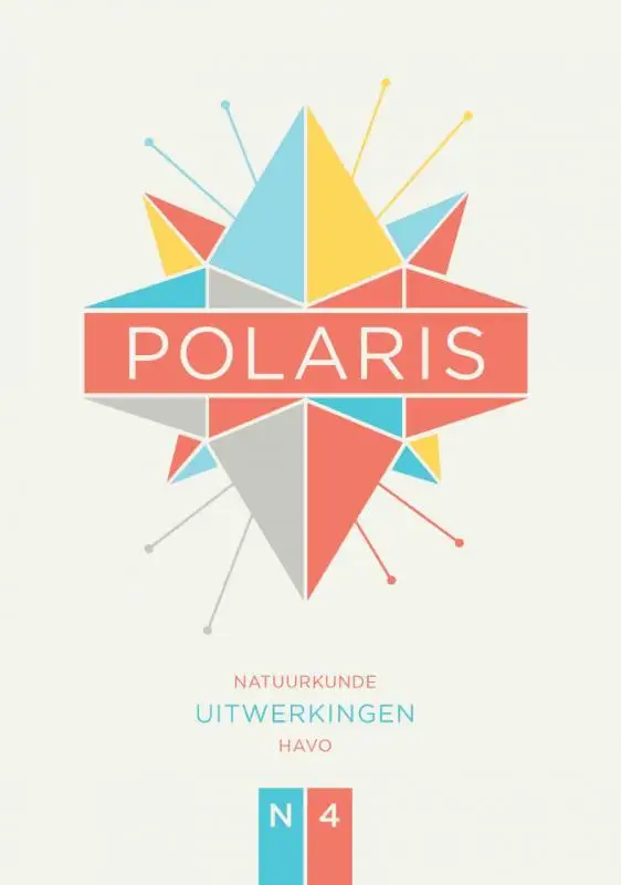 Havo leerjaar 4 / POLARIS natuurkunde / Uitwerkingen