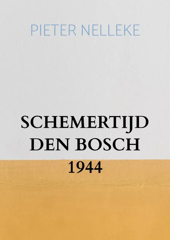 SCHEMERTIJD DEN BOSCH 1944