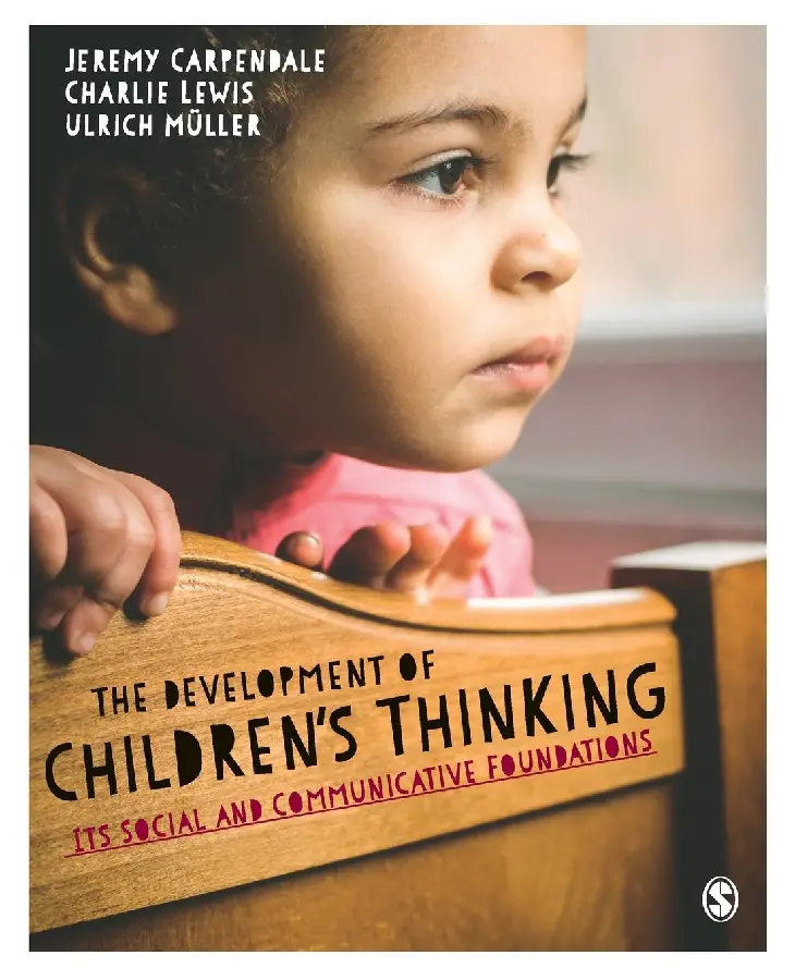 The Development of Children s Thinking: Its Social and Communicative Foundations