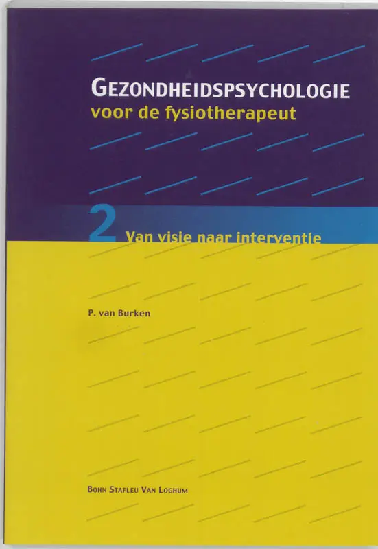 Gezondheidspsychologie voor de fysiotherapeut / 2